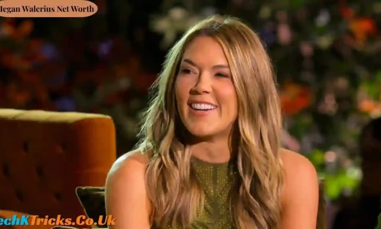 Megan Walerius Net Worth