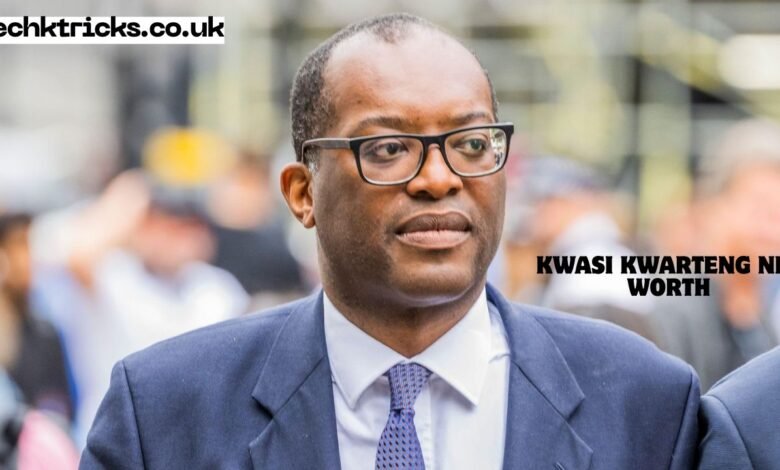 Kwasi Kwarteng Net Worth